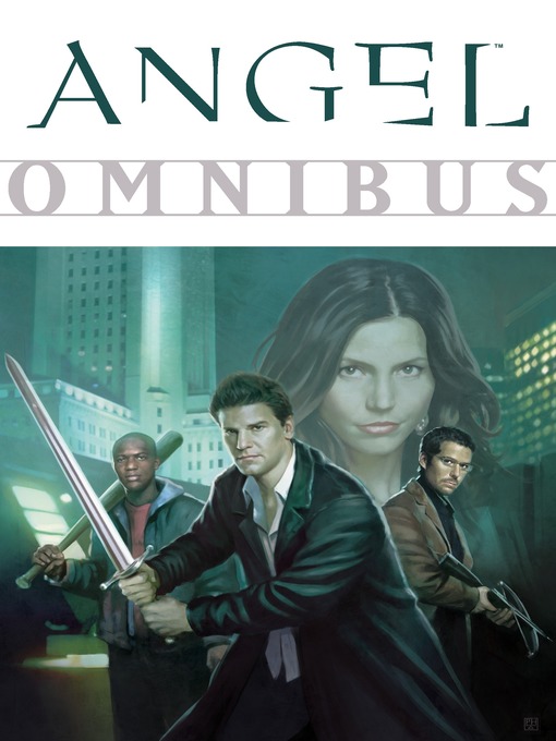 Title details for Angel Omnibus by Joss Whedon - Available